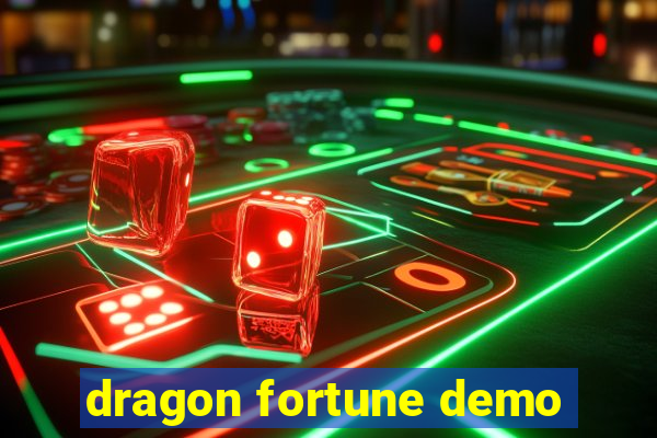 dragon fortune demo